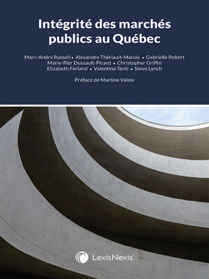cover image of Intégrité des marchés publics au QuébecIntégrité des marchés publics au Québec